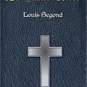 La Sainte Bible – Version Louis Segond 1910 | [L3A1]