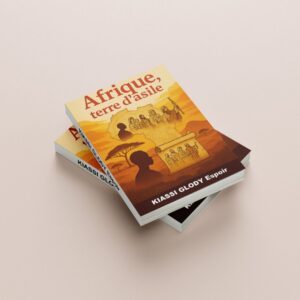 Afrique, Terre d'Asile : Le Réveil d'un Continent Prophétique [EBOOK]
