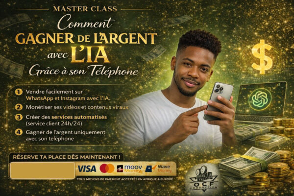 🔥 MASTER CLASS EXCLUSIVE – Gagner de l’argent avec l’IA grâce à son téléphone 📱🤖[L5A3]