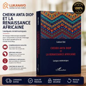 Cheikh Anta Diop et la Renaissance Africaine – Godwin Tété (Livre Électronique / Ébook)[L8A3]